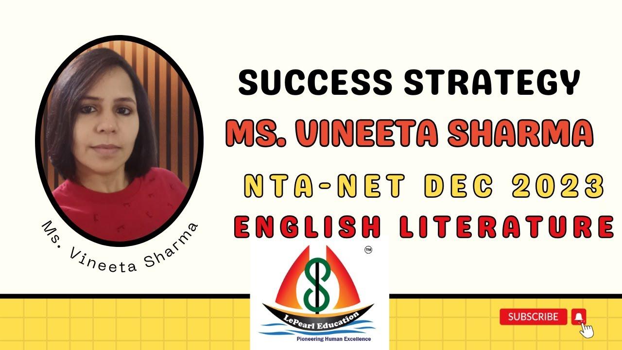 Vineeta Vijay Sharma
NTA NET, Dec 2022 success story