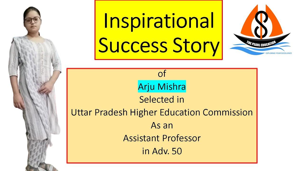 Ms. Arju Mishra, Assistant Professor, UPHESC-Adv 50-2022 success story
