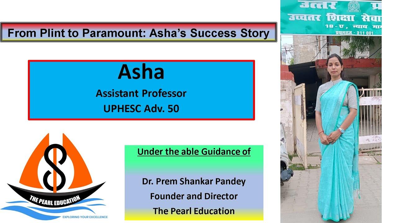 Ms.Asha, Assistant Professor, UPHESC-Adv 50-2022 success story
