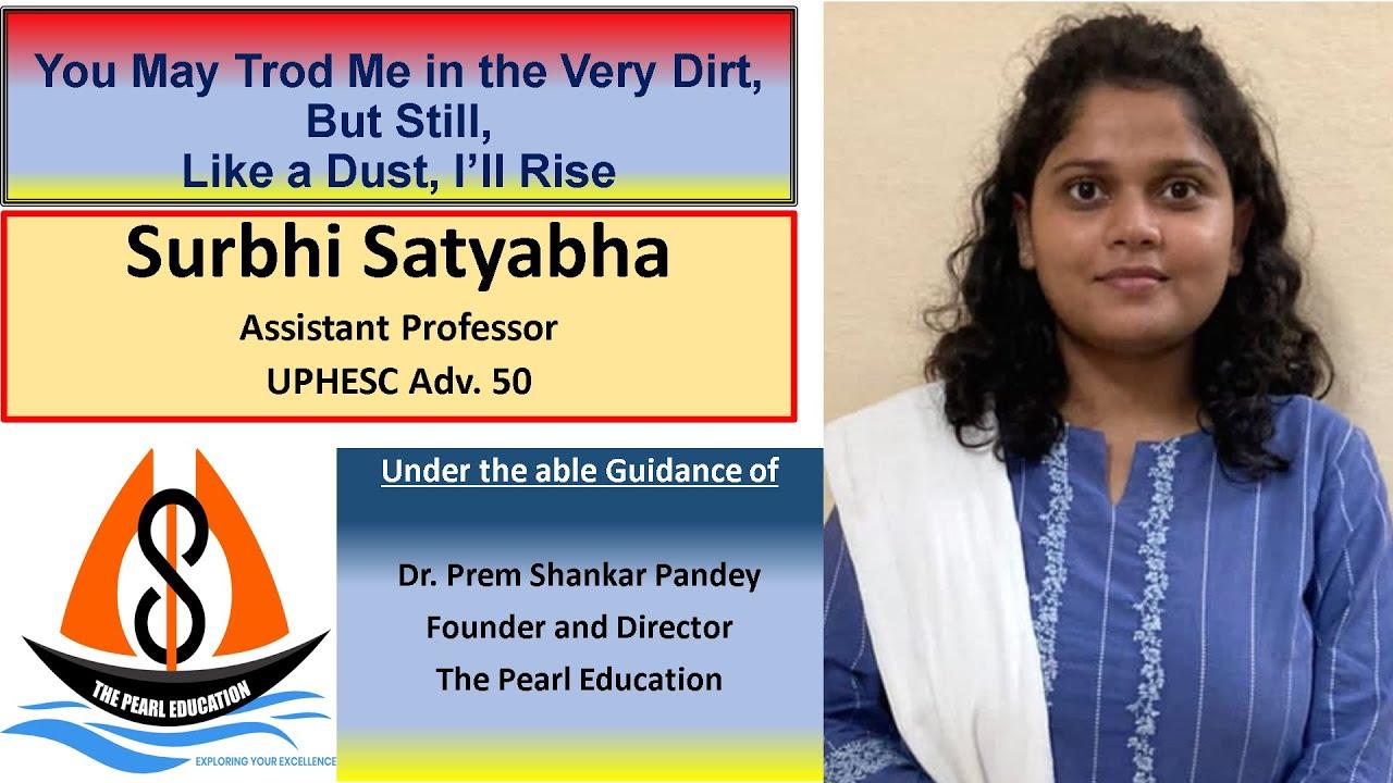 Ms. Surbhi Satyabha, Assistant Professor, UPHESC-Adv 50-2022 success story