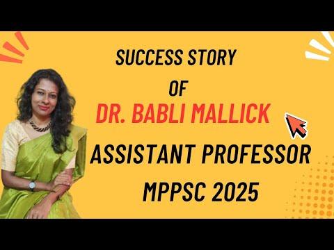 Dr. Babli Mallick, Assistant Professor, MPPSC-2025 success story